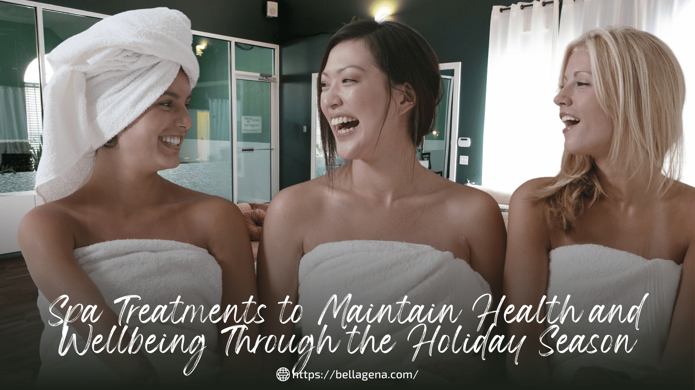 Spa Treatments to Maintain Health and Wellbeing Through the Holiday Season - Bellagena Med Spa of Bradenton